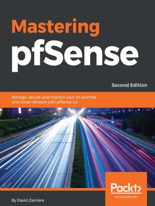 Title details for Mastering pfSense by David Zientara - Available